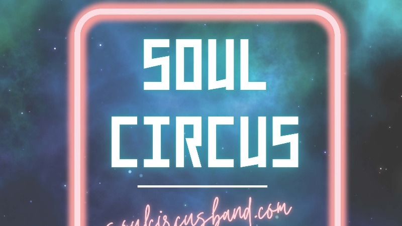 Soul Circus band flyer